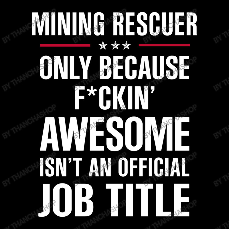 Gift For F Ckin' Awesome Mining Rescuer Unisex Jogger by thanchashop | Artistshot