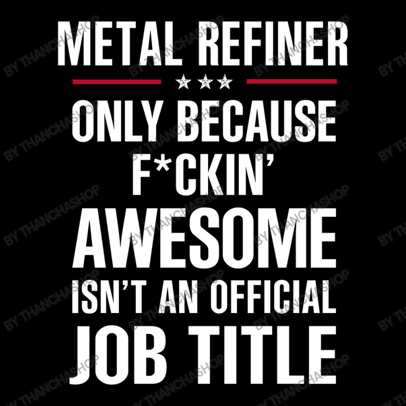 Gift For F Ckin' Awesome Metal Refiner Youth Sweatshirt | Artistshot