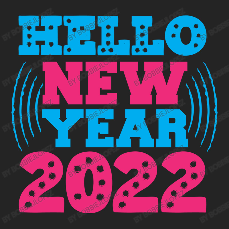 Hello New Year 2022 3/4 Sleeve Shirt | Artistshot