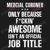 Gift For F Ckin' Awesome Medcial Coroner Hoodie & Jogger Set | Artistshot