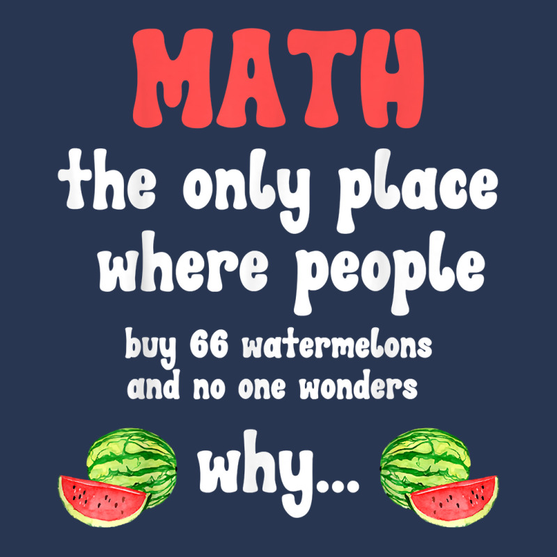 Math And Watermelons Mathematics Calculation Number T Shirt Men Denim Jacket by alyshasur9x | Artistshot