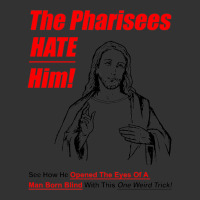 The Pharisees Hate Him Baby Bodysuit | Artistshot