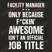 Gift For F Ckin' Awesome Facility Manager Ladies Fitted T-shirt | Artistshot