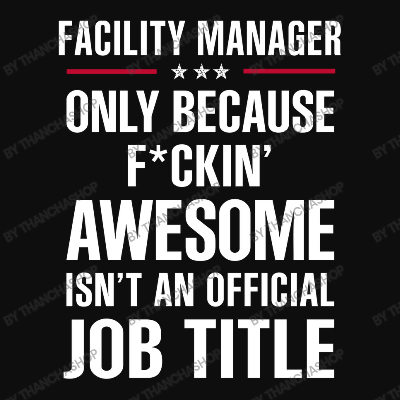 Gift For F Ckin' Awesome Facility Manager Crop Top by thanchashop | Artistshot