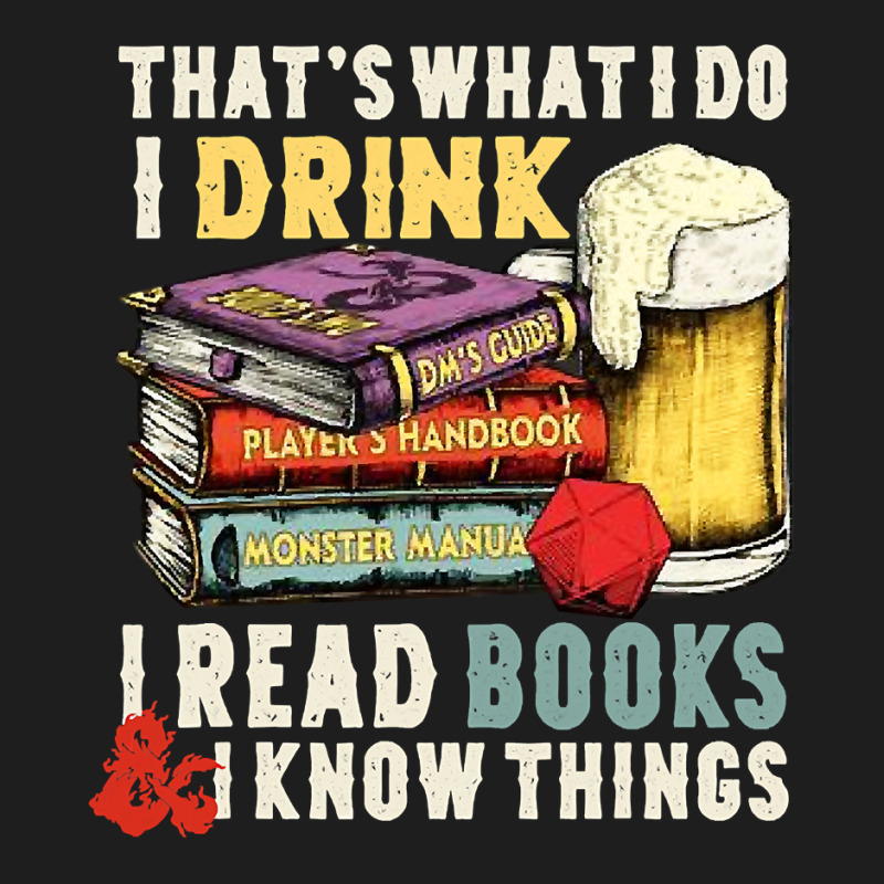 Book Reader Thats What I Do I Drink I Read Books 166 Reading Library B Classic T-shirt by peafowl | Artistshot