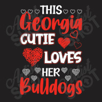 This Georgia Cutie Loves Her Bulldogs! Fun Football T-shirt | Artistshot