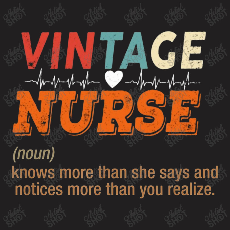 Nurse Knows More Than She Says T-shirt | Artistshot