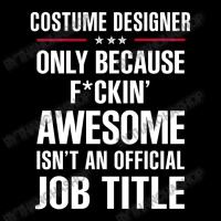 Gift For F Ckin' Awesome Costume Designer Adjustable Cap | Artistshot