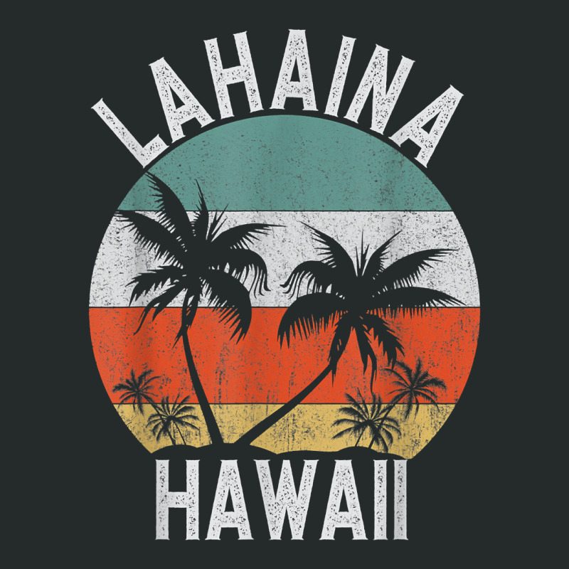 Lahaina Shirt Hawaii Retro Maui Palm Trees Hawaiian Island T Shirt Women's Triblend Scoop T-shirt by cm-arts | Artistshot