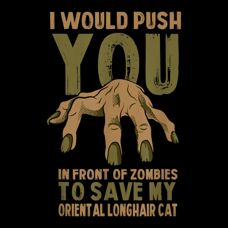 Push You In Zombies To Save My Oriental Longhair Cat Funny T Shirt Men's Long Sleeve Pajama Set | Artistshot