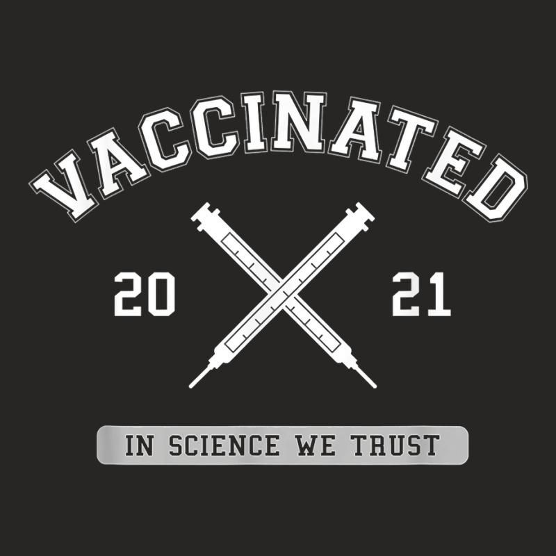 Vaccinated Pro Vaccine Vaccination 2021 Doctor Nurse Science For Fans Ladies Fitted T-Shirt by NormMoskop | Artistshot