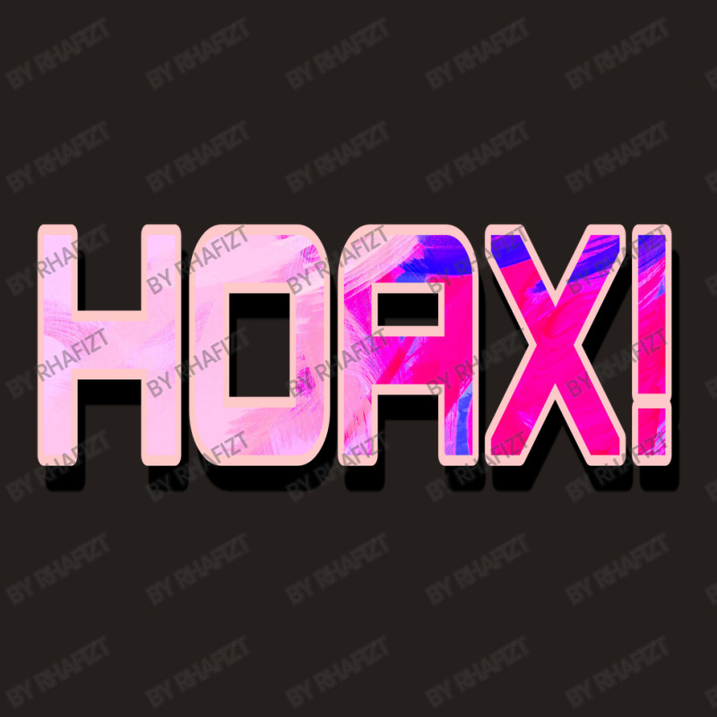 Hoax! Tank Top by rhafizt | Artistshot