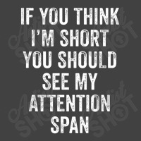 Short Attention Awareness Funny Vintage T-shirt | Artistshot