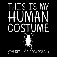 Cockroach Easy Halloween Human Costume Termite Pest Diy Gift Toddler Sweatshirt | Artistshot