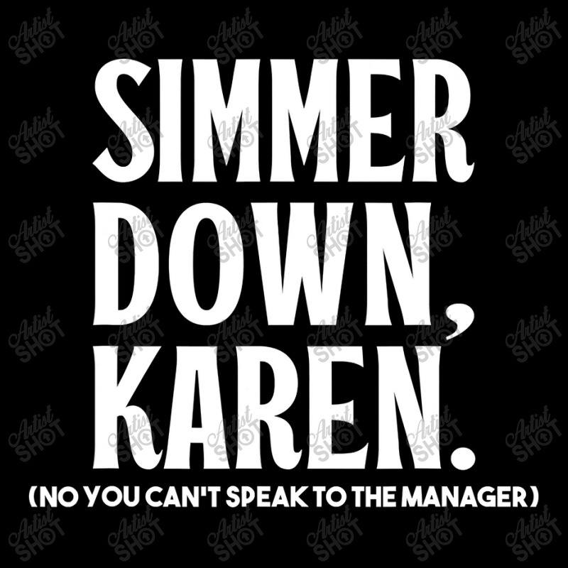 Simmer Down Karen You Can't Speak To Manager  Karen Slang Adjustable Cap | Artistshot