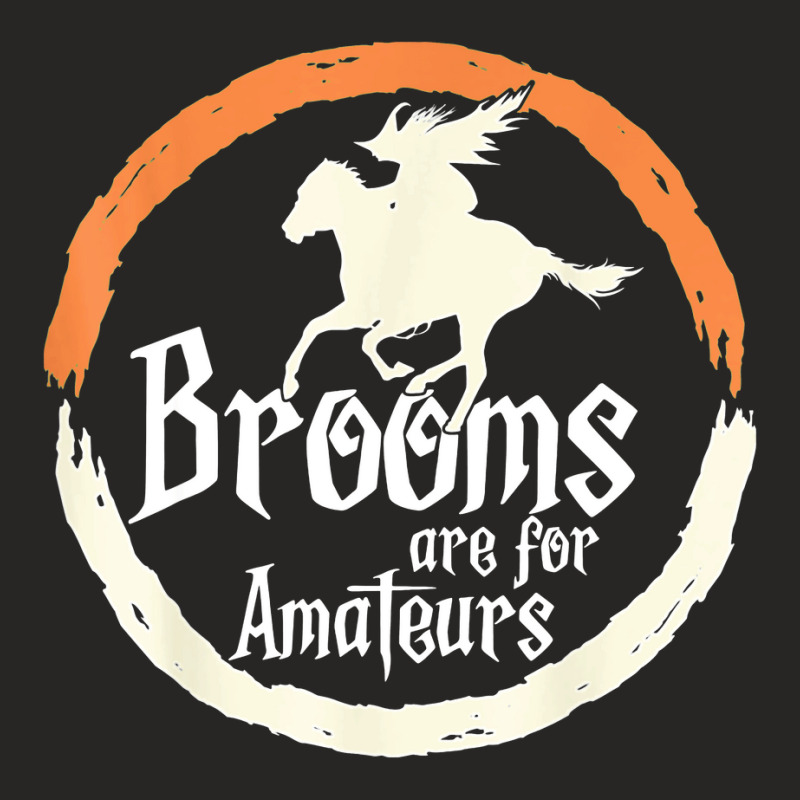 Brooms Are For Amateurs Funny Halloween Witch On A Horse Ladies Fitted T-Shirt by Bestarts | Artistshot