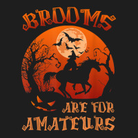 Brooms Are For Amateurs Witch Riding Horse Halloween Women Classic T-shirt | Artistshot