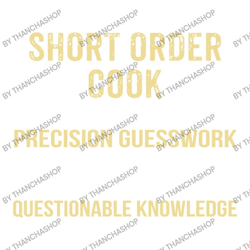 Short Order Cook I Do Precision Guesswork. Funny Gift Stainless Steel Water Bottle | Artistshot