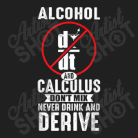 Don't Drink And Derive Math Teacher Joke Mathematician Men Women Ladies Polo Shirt | Artistshot