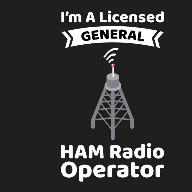 Amateur Radio Operator Funny Ham Radio General Classic T-shirt by RaidenKelly | Artistshot