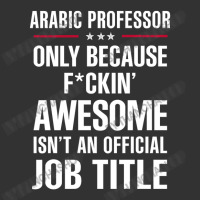 Gift For F Ckin' Awesome Arabic Professor Baby Bodysuit | Artistshot