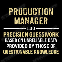 Production Manager I Do Precision Guesswork. Funny Gift Long Sleeve Shirts | Artistshot