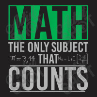 Funny Geek Math Teacher The Only Subject That Counts Math Gifts Idea T-shirt | Artistshot