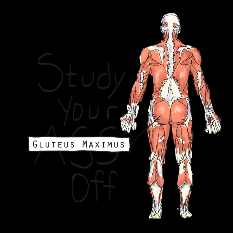 Study Your Gluteus Maximus Off Zipper Hoodie by cm-arts | Artistshot