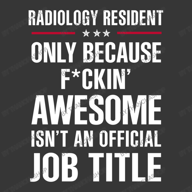 Gift For F Ckin' Awesome Radiology Resident Toddler Hoodie by thanchashop | Artistshot