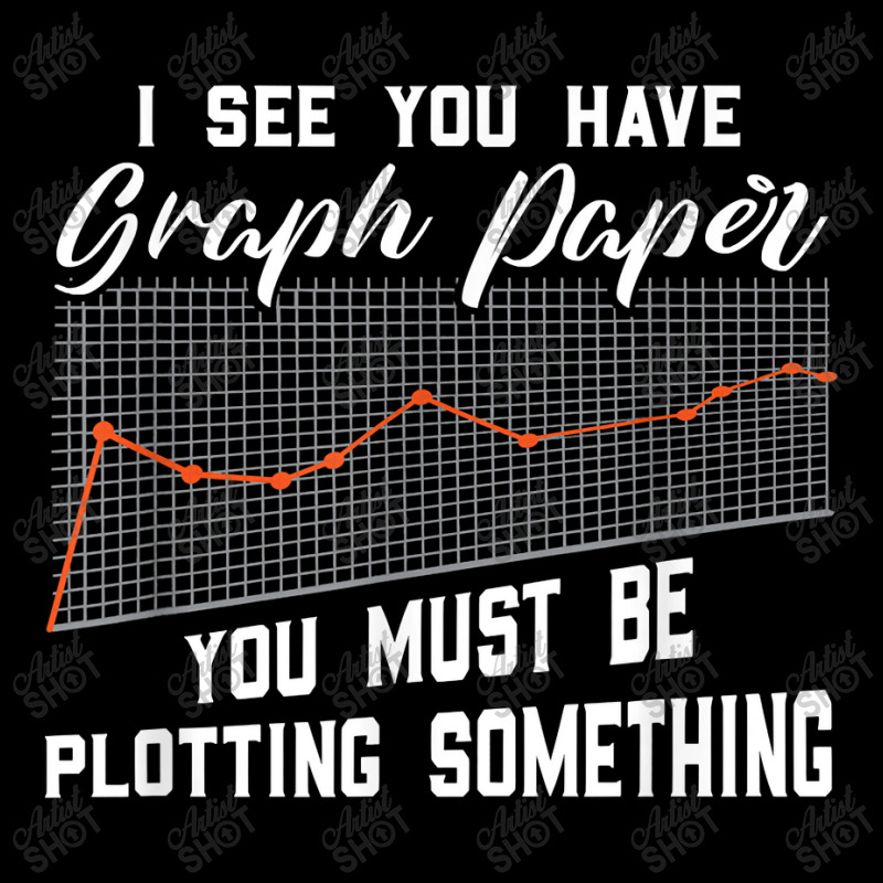 Funny Math Pun - I See You Have A Graph Paper Funny Gifts Boys Girls Pocket T-shirt | Artistshot