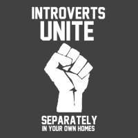 Introverts Unite Separately In Your Own Homes Vintage T-shirt | Artistshot