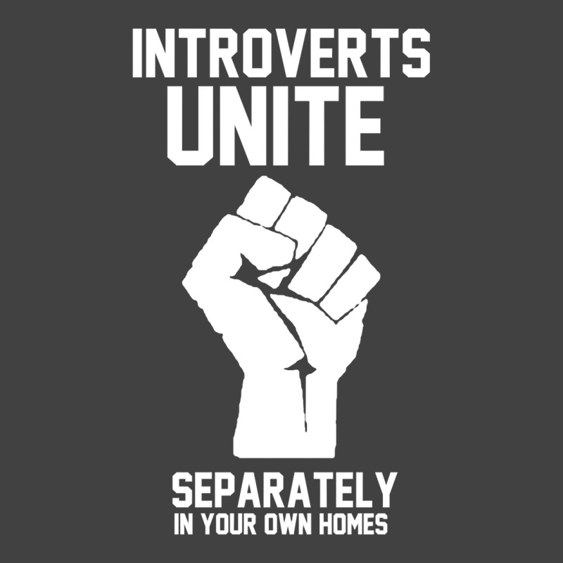 Introverts Unite Separately In Your Own Homes Vintage T-Shirt by AnitaKovich | Artistshot