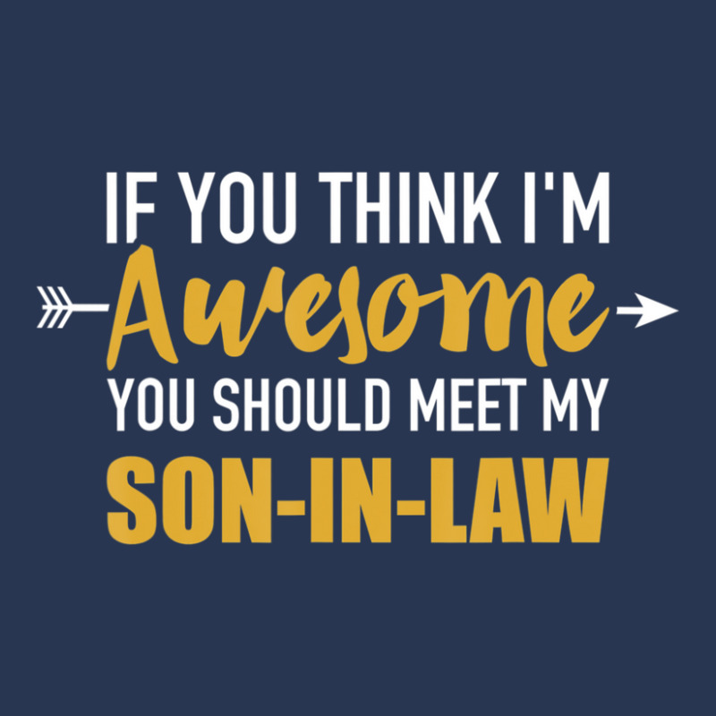 Awesome You Should See My Son-in-law For Father-in-law Men Denim Jacket | Artistshot