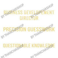 Business Developement Director I Do Precision Guesswork Sticker | Artistshot