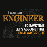 I Am An Engineer To Save Time I'm Always Right Funny Gift Scorecard Crop Tee | Artistshot