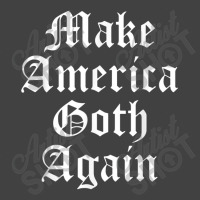 Make America Goth Again Apparel Video Games Character Vintage T-shirt | Artistshot