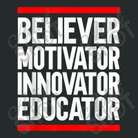 Believer Motivator Innovator Educator Art Women's Triblend Scoop T-shirt | Artistshot