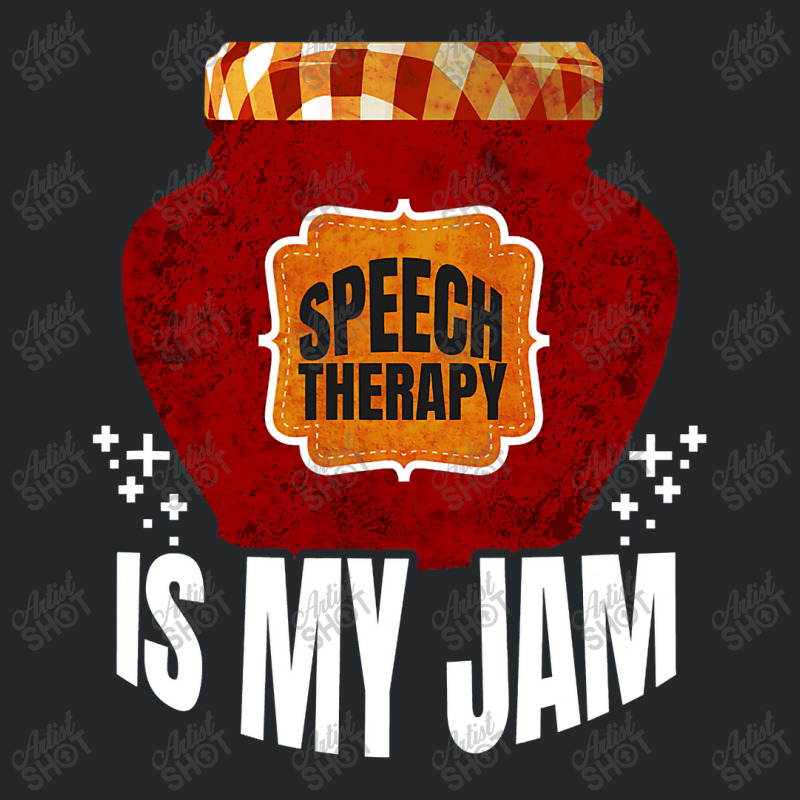 Speech Therapy Is My Jam Speech Language Pathologist Slp Crewneck Sweatshirt by nhan0105 | Artistshot