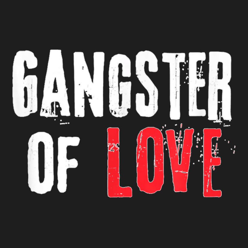 Gangster Of Love Valentines Day Festive Gift Classic T-shirt | Artistshot