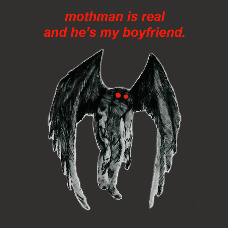 Mothman Is Real And He's My Boyfriend. Champion Hoodie | Artistshot