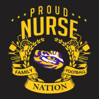 Lsu Tigers Proud Nurse - Apparel T-shirt | Artistshot