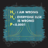 Funny Statistics S I Math Geek I Im Wrong Stats Gift Funny Gift T-shirt | Artistshot