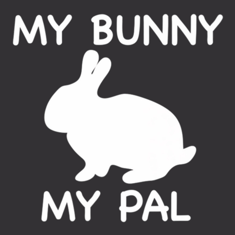 My Bunny My Pal Pet Rabbit Vintage Hoodie | Artistshot