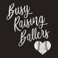 Busy Raising Ballers Baseball Softball Mom Gift Tank Top | Artistshot