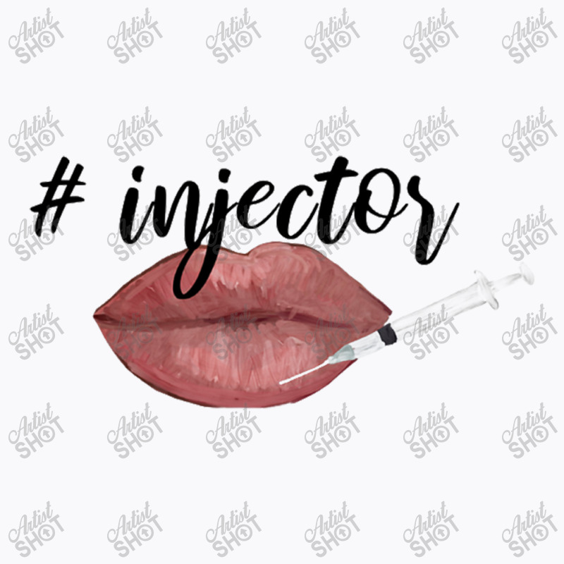 Nurse Injector Lip Filler Injections Cosmetics Tee T-shirt | Artistshot