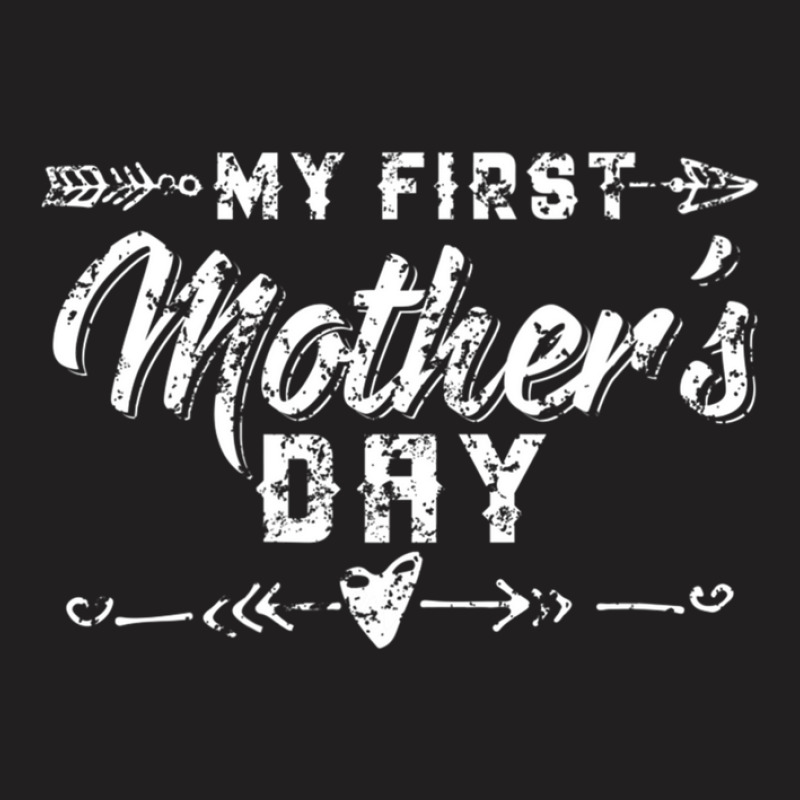 My First Mothers Day Gift T-shirt | Artistshot