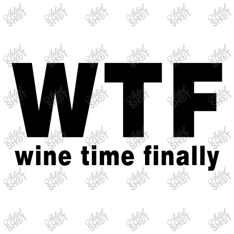 Wtf - Wine Time Finally (black) Baby Bodysuit by Akhtar21 | Artistshot