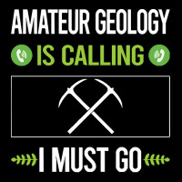 Amateur Geology T Shirtit Is Calling I Must Go Amateur Geology Geologi Maternity Scoop Neck T-shirt | Artistshot