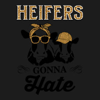 Funny Heifers Gonna Hate For Dairy Farmers Hoodie & Jogger Set | Artistshot