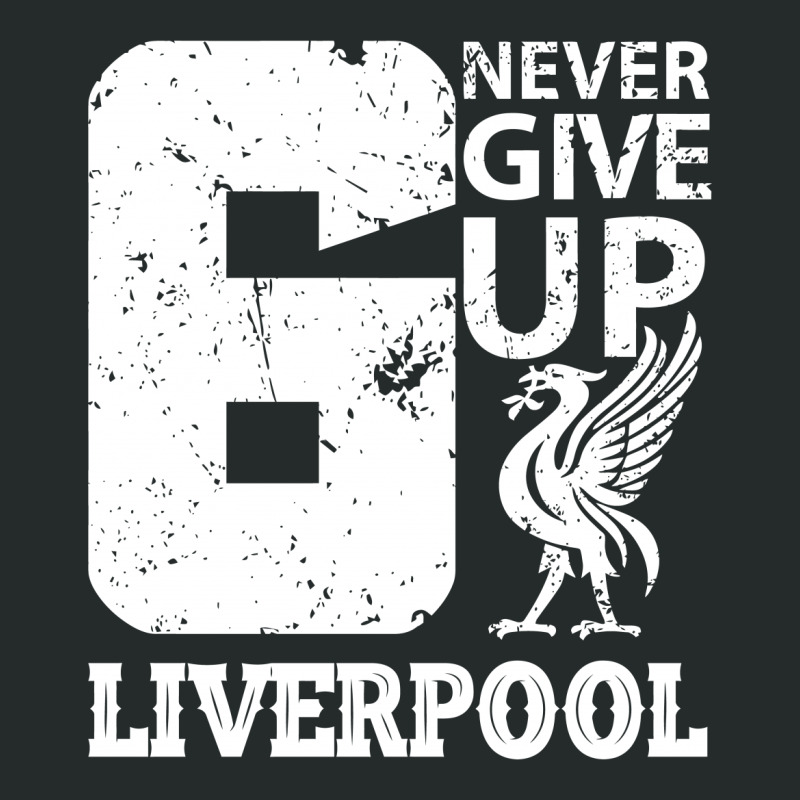 Never Give Up Liverpool T Shirt Worn By Mohamed Salah At Final Champio Women's Triblend Scoop T-shirt by lyheranea | Artistshot